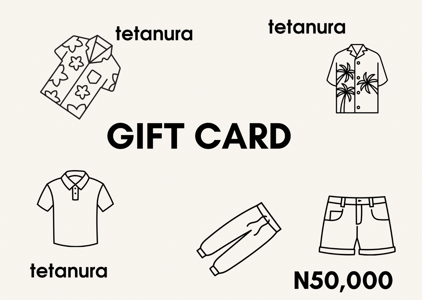 Tetanura Gift Card N50,000