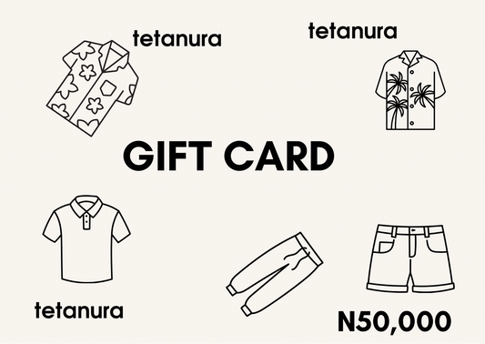 Tetanura Gift Card N50,000