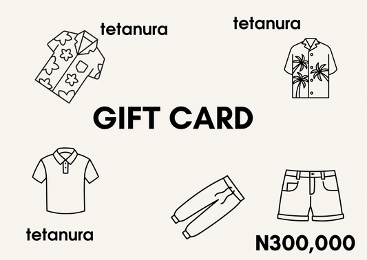 Tetanura Gift card N300,000